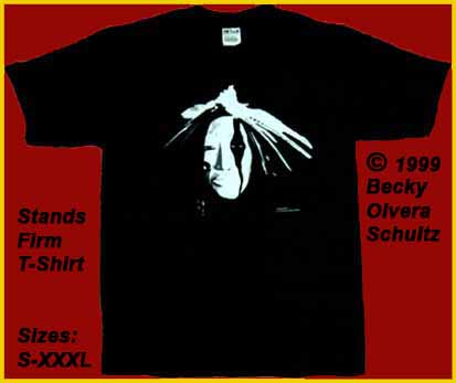 Native American Face Mask,Stands Firm T-Shirt. &#169 1999 Becky Olvera Schultz