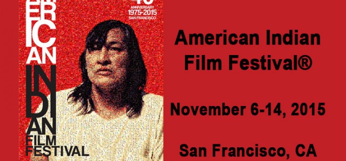 40th Anniversary American Indian Film Festival®