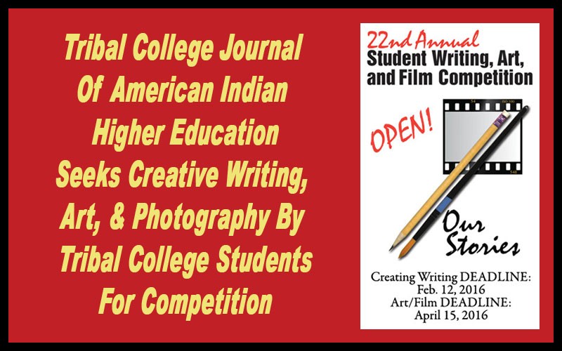 Tribal College Journal 2016 Student Writing, Art & Film Contest