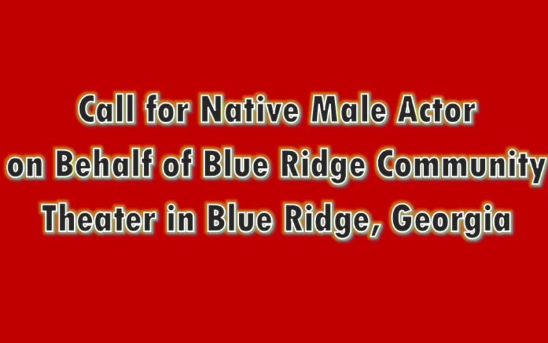 Call for Native American Male Actor